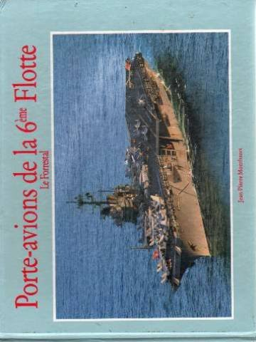 Porte-avions de la 6e flotte : le Forrestal