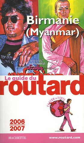 Birmanie (Myanmar) : 2006-2007