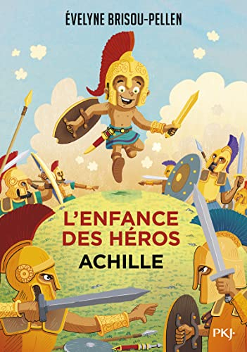 L'enfance des héros. Achille