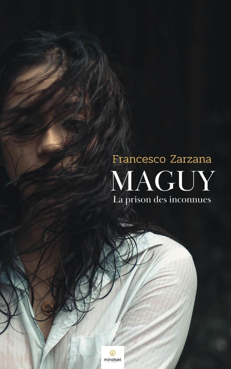 MAGUY: La prison des inconnues