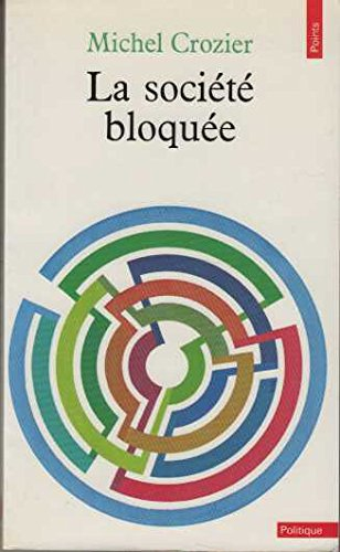 La Société bloquée