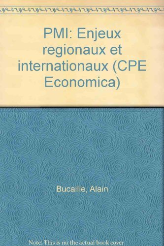 PMI, enjeux régionaux et internationaux