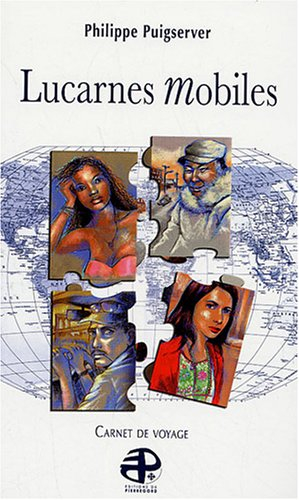 Lucarnes mobiles : carnets de voyage