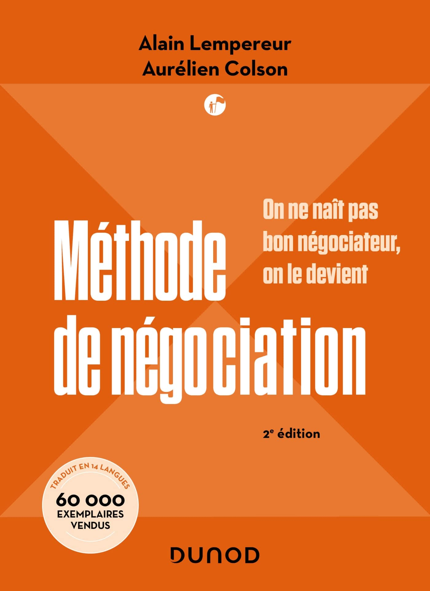 Méthode de négociation : on ne naît pas bon négociateur, on le devient