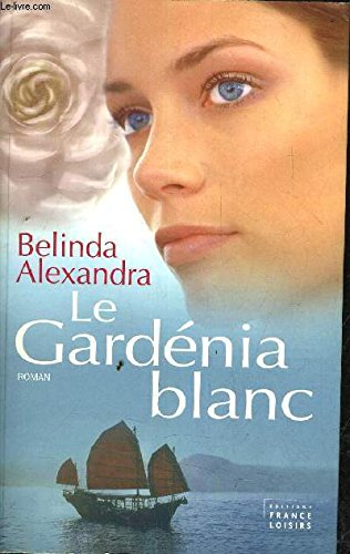 le gardénia blanc