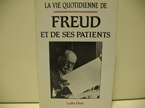 la vie quotidienne de freud et de ses patients