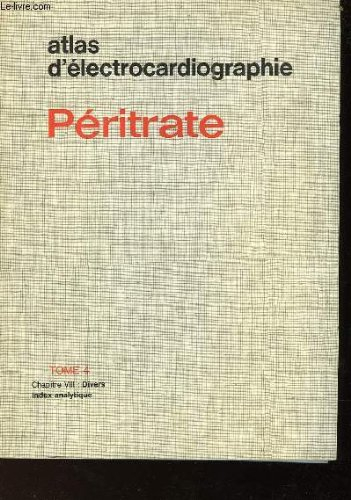 atlas d'electrocardiographie - tome 4