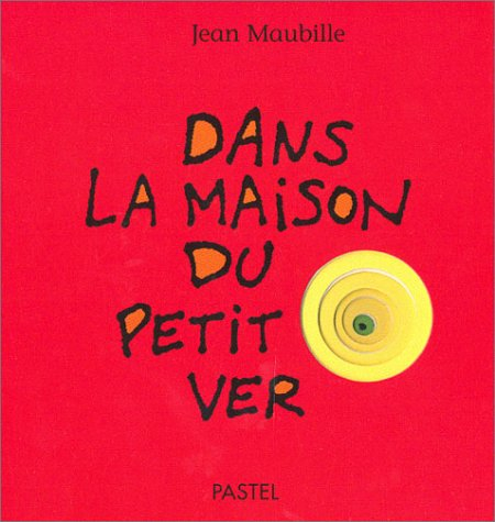 Dans la maison du petit ver