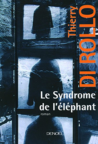 Le syndrome de l'éléphant
