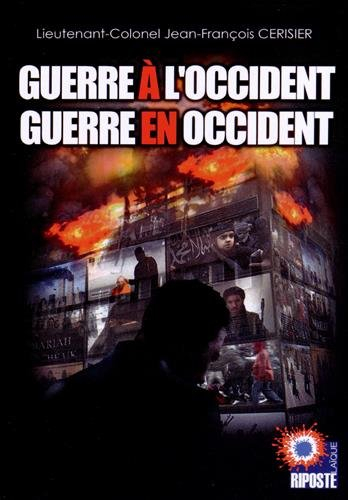 guerre à l'occident - guerre en occident