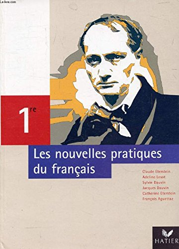 Les nouvelles pratiques du français 1re : livre du professeur