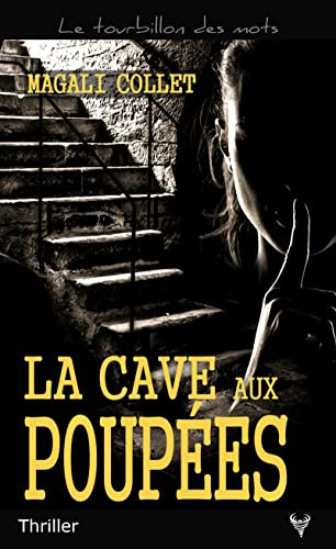 La cave aux poupées : thriller