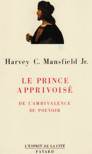 Le Prince apprivoisé : de l'ambivalence du pouvoir