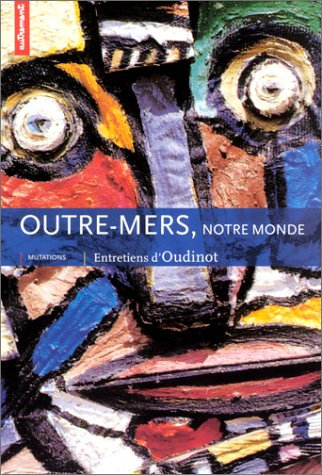 Outre-mers, notre monde