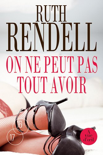 On ne peut pas tout avoir