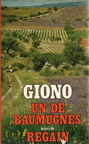 un de baumugnes suivi de regain (club pour vous hachette)