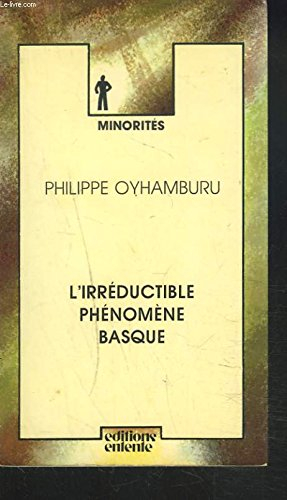 L'Irréductible phénomène basque