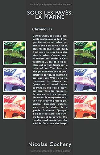 Sous les pavés, la Marne.: Chroniques