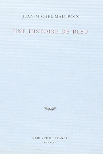 Une Histoire de bleu
