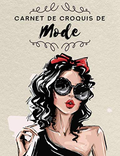 Carnet de Croquis de Mode: Silhouettes féminines prêtes à dessiner | Pour les stylistes et les étudi