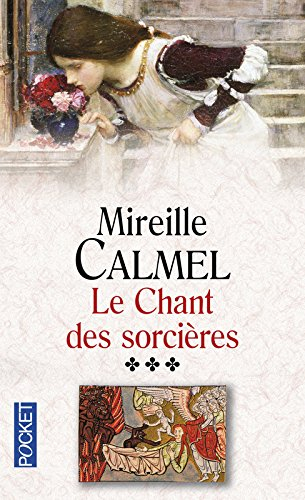 Le chant des sorcières. Vol. 3
