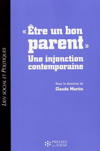 Etre un bon parent : une injonction contemporaine