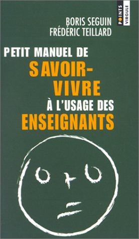 petit manuel de savoir-vivre à l'usage des enseignants