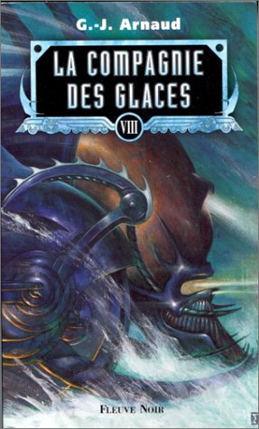 La compagnie des glaces. Vol. 8