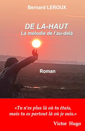 DE LA-HAUT : La mélodie de l'au-delà