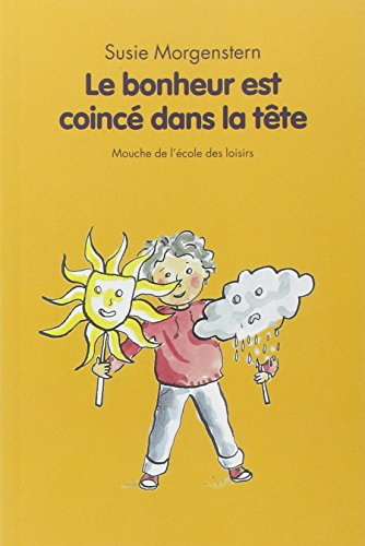 Le bonheur est coincé dans la tête