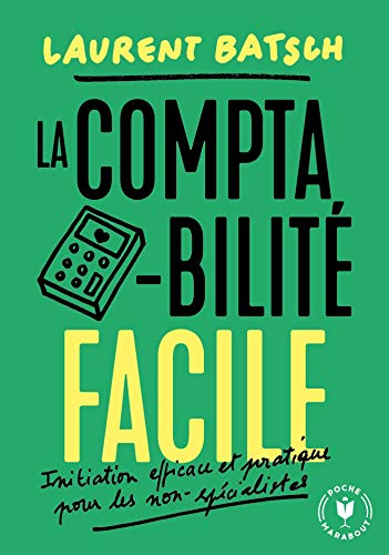 La comptabilité facile : initiation efficace et pratique pour les non-spécialistes