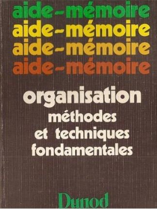 Organisation : méthodes et techniques fondamentales