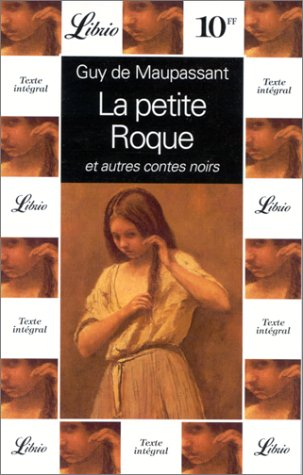 la petite roque et autres contes noirs