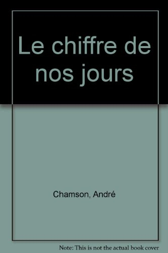 Le Chiffre de nos jours
