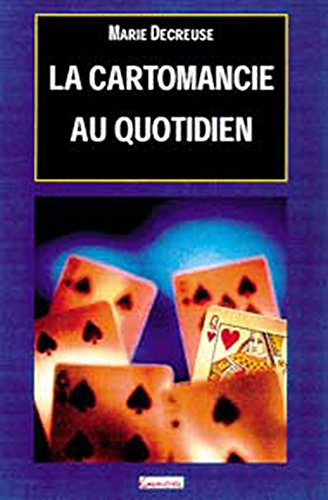 La cartomancie au quotidien