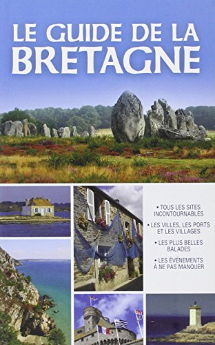 Le guide de la Bretagne