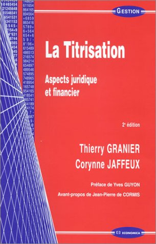 La titrisation : aspects juridique et financier