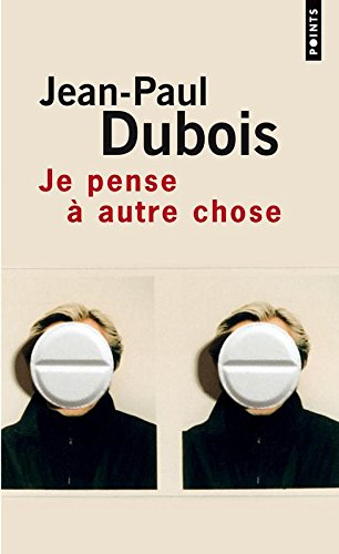 Je pense à autre chose