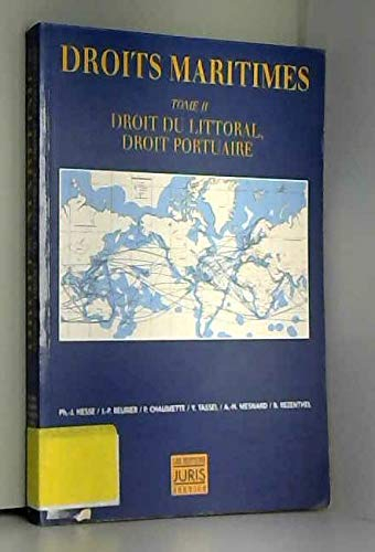Droits maritimes. Vol. 2. Droit du littoral, droit portuaire