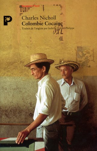 Colombie cocaïne : trad. de l'anglais Isabelle Delord-Philippe