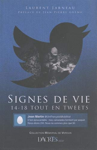 Signes de vie : 14-18 tout en tweets