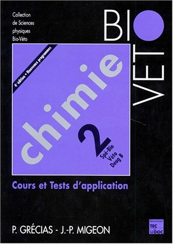 Chimie : cours et tests d'application. Vol. 2