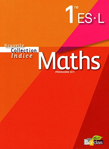Maths 1re ES, L : programme 2011