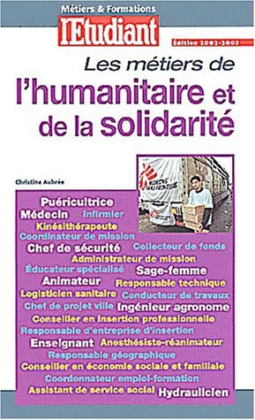 Les métiers de l'humanitaire et de la solidarité
