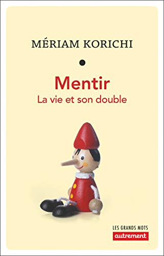 Mentir : la vie et son double