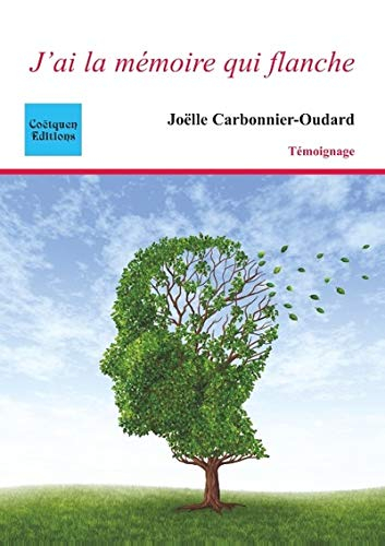 J'ai la mémoire qui flanche