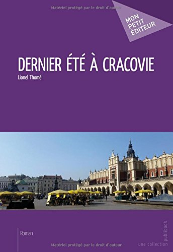 dernier été à cracovie