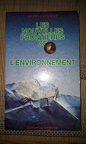 Les Nouvelles frontières de l'environnement