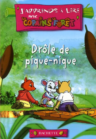 J'apprends à lire avec les copains de la forêt. Vol. 2007. Drôle de pique-nique