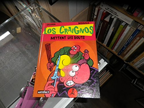 Los craignos mettent les bouts